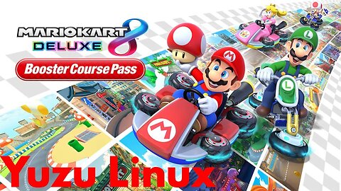 Mario Kart 8 Deluxe | Booster Course Pass - Yuzu Emulator