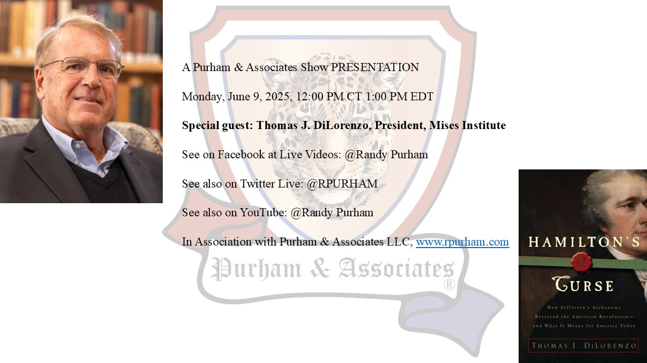 Special guest: Thomas J. DiLorenzo, President, Mises Institute