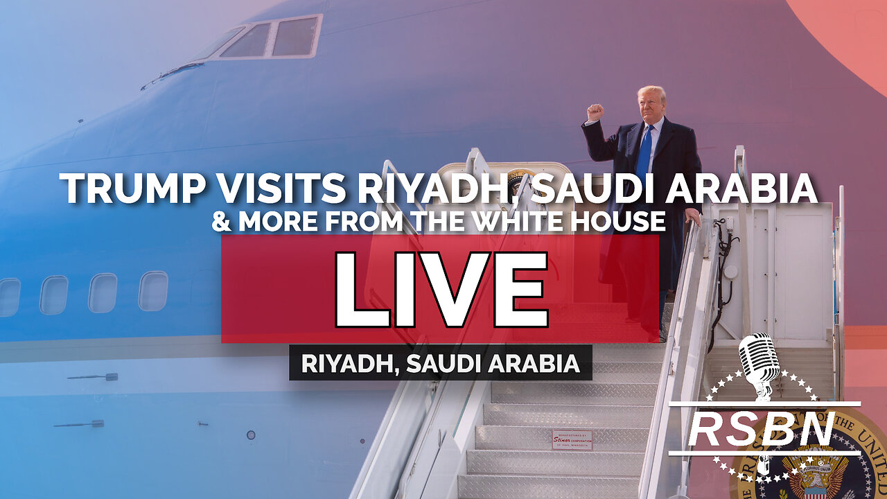 LIVE REPLAY: Latest News: Trump Visits Riyadh, Saudi Arabia, and More from the White House - 5/13/25