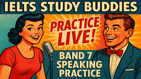 IELTS Band 7: Live Speaking Hacks with Buddies!