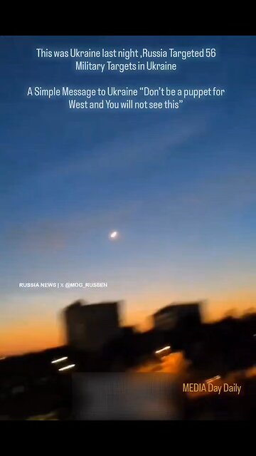 This was Ukraine last night ,Russia Targeted 56 Military Targets in Ukraine