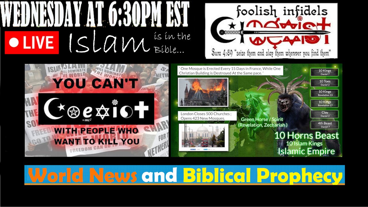 LIVE WENDESDAY AT 6:30PM EST - Current News and Biblical Prophecy - Islam in the Bible!
