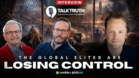 Global Elites Are Losing Control and They Know It | Jeff Dornik on Talk Truth with Allan & Corri Hunsperger