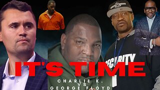 CHARLIE KIRK vs. GEORGE FLOYD / RKELLY / STEP N FETCHEM JAMAL BRYANT WHY MY NIGGA I MENT BLACK MAN