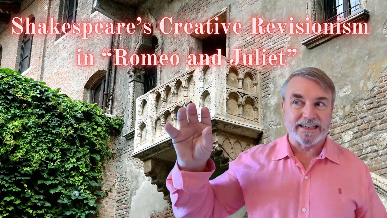 In a Nutshell with Joseph Pearce 33: Shakespeare's Creative Revisionism in "Romeo and Juliet"