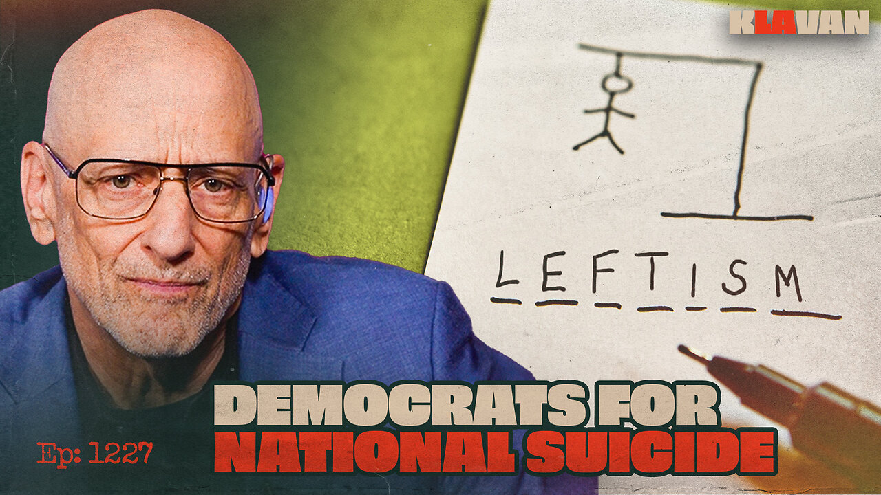 Democrats for National Suicide | Ep. 1227