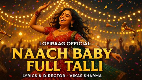 Naach Baby Full Talli 🔥Wedding Dance 2025 | DJ Night Hits | Dance Floor Hits | LofiRaag Official