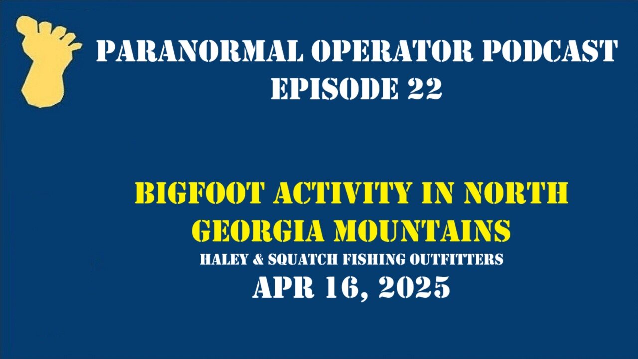 Paranormal Operator Podcast Episode 22