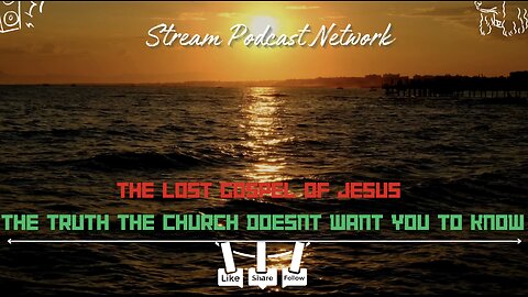The Lost Gospel of Jesus: The Truth the Church Doesn't Want You to Know.