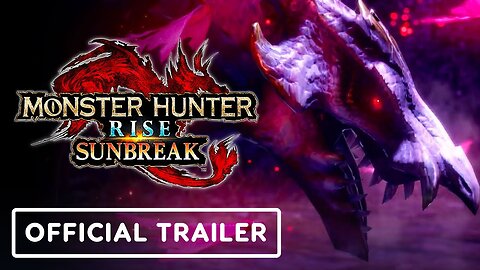 Monster Hunter Rise - Sunbreak - Official Demo Overview Trailer