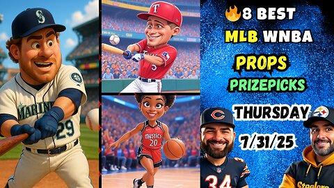 🔥9 BEST THURSDAY PRIZEPICKS MLB PROPS TODAY | ⚾️ MLB PICKS TODAY 7/31