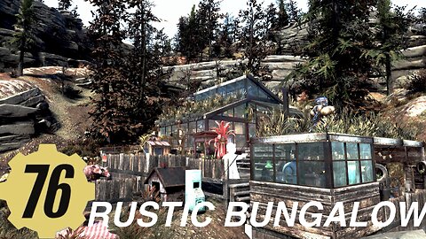 Fallout 76 Rustic Bungalow build