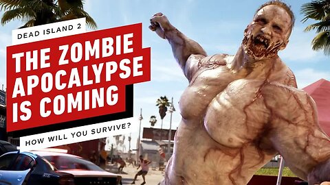 Dead Island 2 - How Will People Prep for the Zombie Apocalypse_