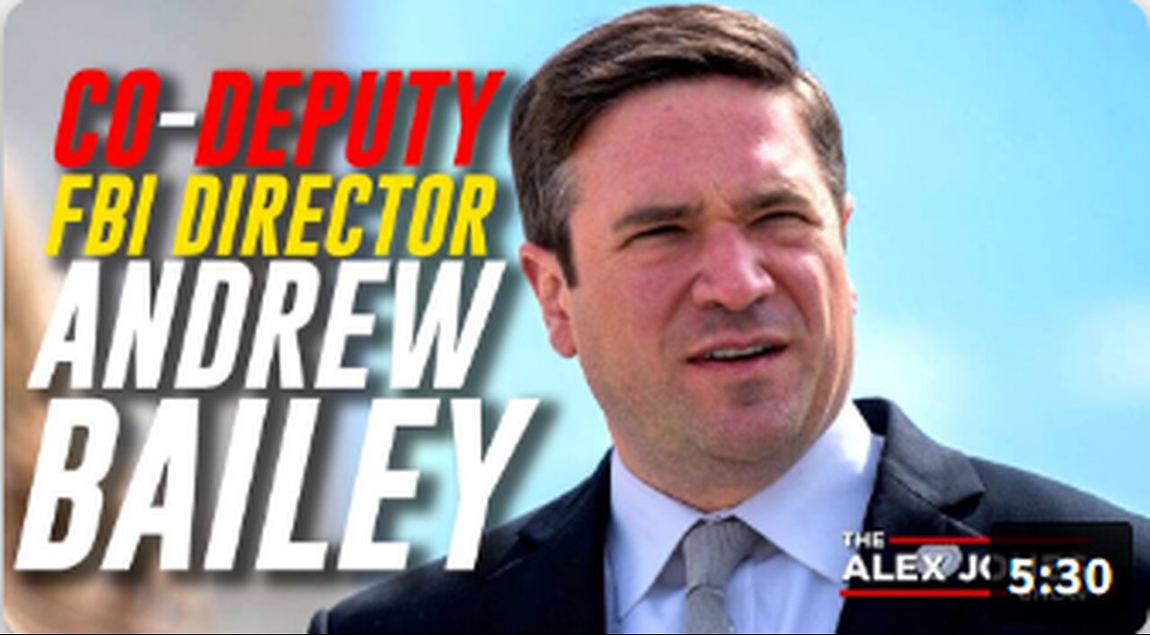 The Trump Admin. Appointed Andrew Bailey To Spearhead The Prosecution & Takedown Of The Deep State!