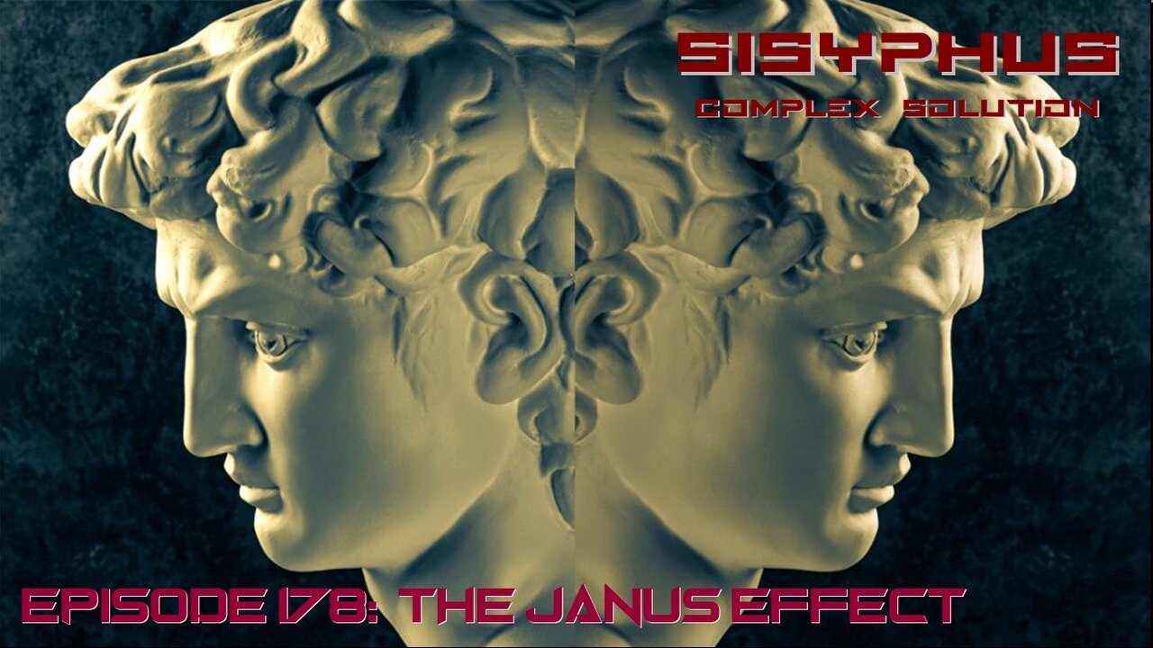 SCS EPISODE 178. THE JANUS EFFECT