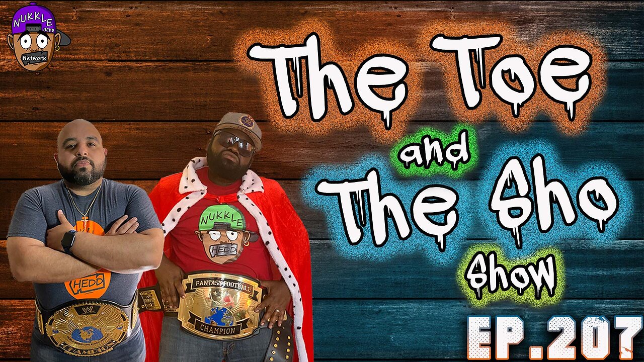 The Toe and the Sho, ShowEp207 - Talk Show- fish sand problems #life #support