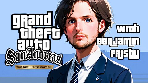 GTA San Andreas W/ Benjamin Frisby #11 - All Sprays Side Quest FAILURE