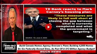 WUCN-EPI#368-Build Canada Homes Agency Oversees Plans Building 4000 Homes On Six Federally Owned Sit