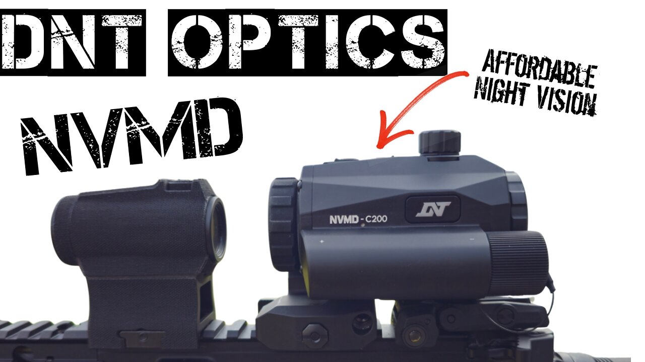 DNT Optics NVMD - A Multi Capable Night Vision Device You Can Afford