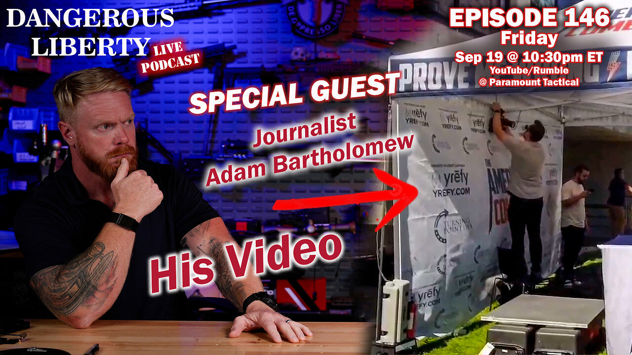Dangerous Liberty Ep146 - Adam Bartholomew
