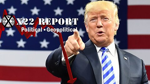 X22 Report. Trump News. And We Know. Sg Anon. Restored Republic ~ 3714F