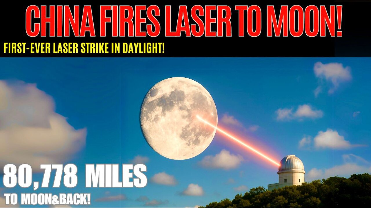 World-First: China Fires Laser 80,778 Miles to the Moon and Back—in Daylight! Here’s What It Means.