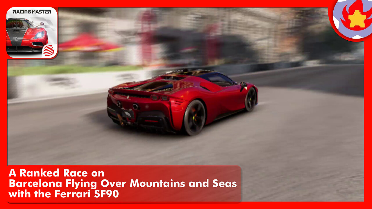 A Ranked Race on Barcelona Flying Over Mountains and Seas with the Ferrari SF90 | Racing Master