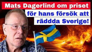 Mats Dagerlind om priset för hans försök att rädda Sverige