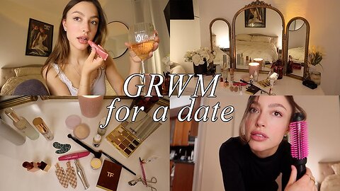 get ready with me for a DATE...