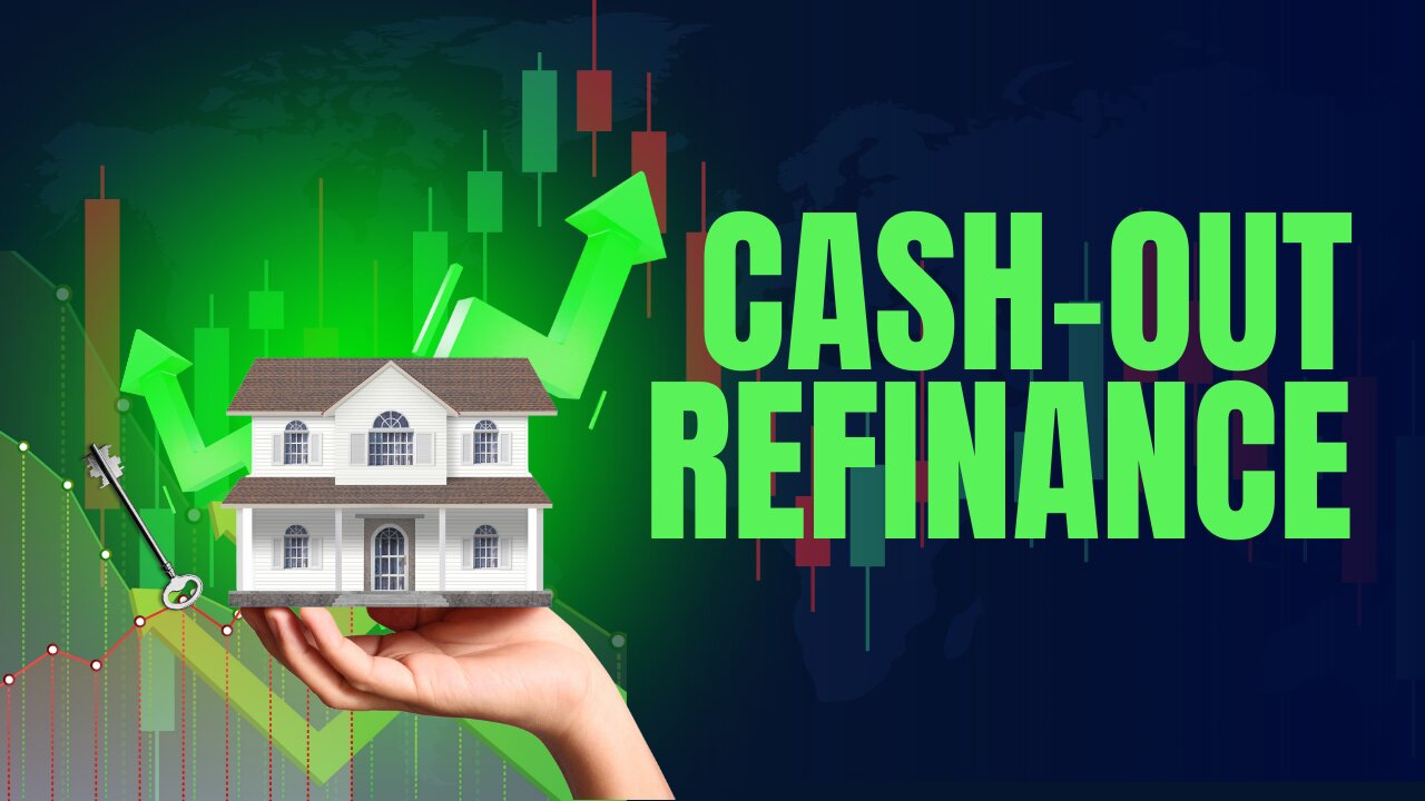 Cash–Out Refinance