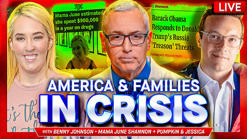 Benny Johnson & Mama June: America & Families In Crisis w/ Pumpkin & Jessica (The Double Feature Nobody Expected) – Ask Dr. Drew
