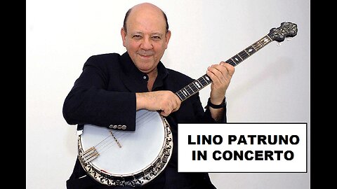 LINO PATRUNO---IN CONCERTO