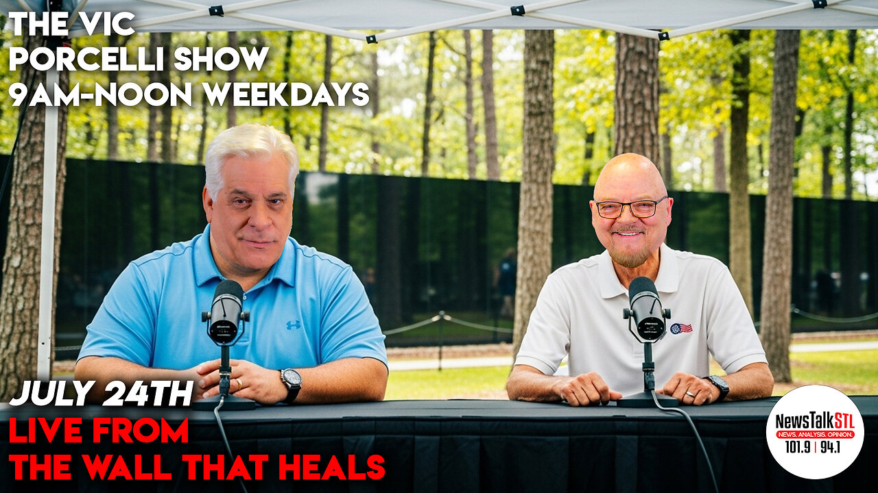 The Vic Porcelli Show – NewstalkSTL – 07-24-25