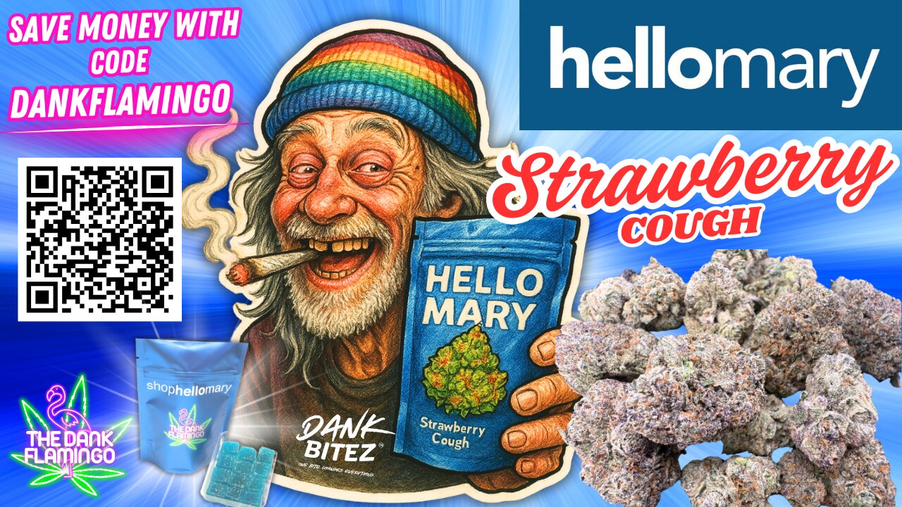 Dank Bitez and Strawberry Cough from Shop Hello Mary with the Dank Flamingo!!