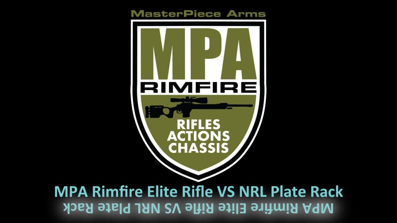 MPA Rimfire Elite Rifle VS NRL Rack at 100 Yards