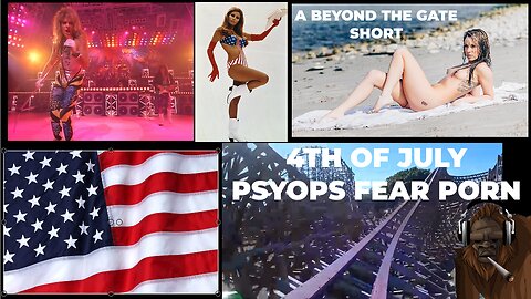 4TH OF JULY PSYOPS FEAR PORN FALSE FLAG EVENT