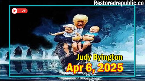 Restored Republic via a GCR Update as of Apr 7, 2025 - By Judy Byington