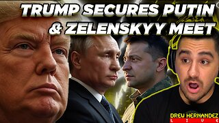 TRUMP SECURES SETTING MEET BETWEEN PUTIN & ZELENSKYY