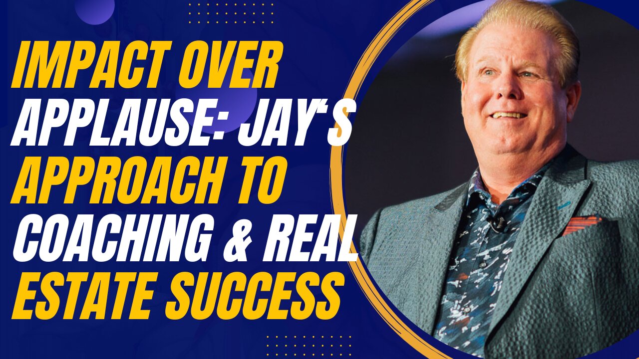 Impact Over Applause: Jay Conner’s Approach to Coaching and Investor Success