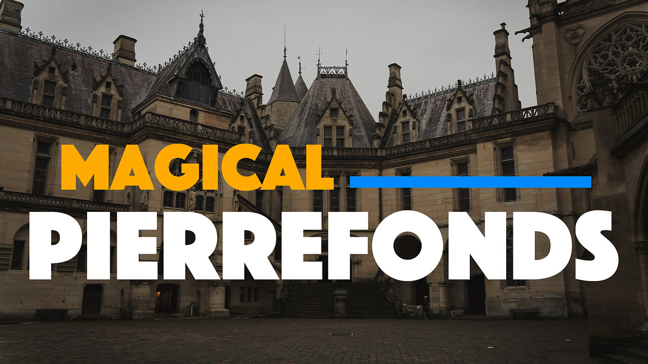 Pierrefonds, France: A Hidden Gem with a Fairytale Castle & Historic Charm!