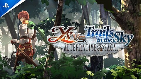 Ys vs. Trails in the Sky Alternative Saga - Character Trailer PS5 & PS4 Games