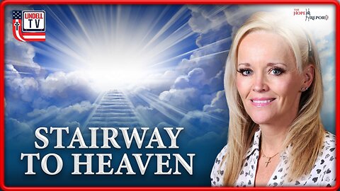 The Hope Report-STAIRWAY TO HEAVEN