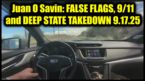 Juan O Savin: FALSE FLAGS, 9/11 and DEEP STATE TAKEDOWN 9.17.2025