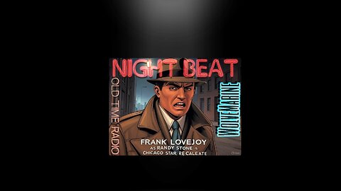 Old Time Radio Show, Night Beat #OldTimeRadio #ClassicRadio