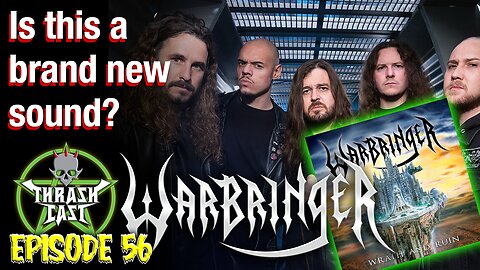 Thrashcast Episode 56: Warbringer's Wrath and Ruin album