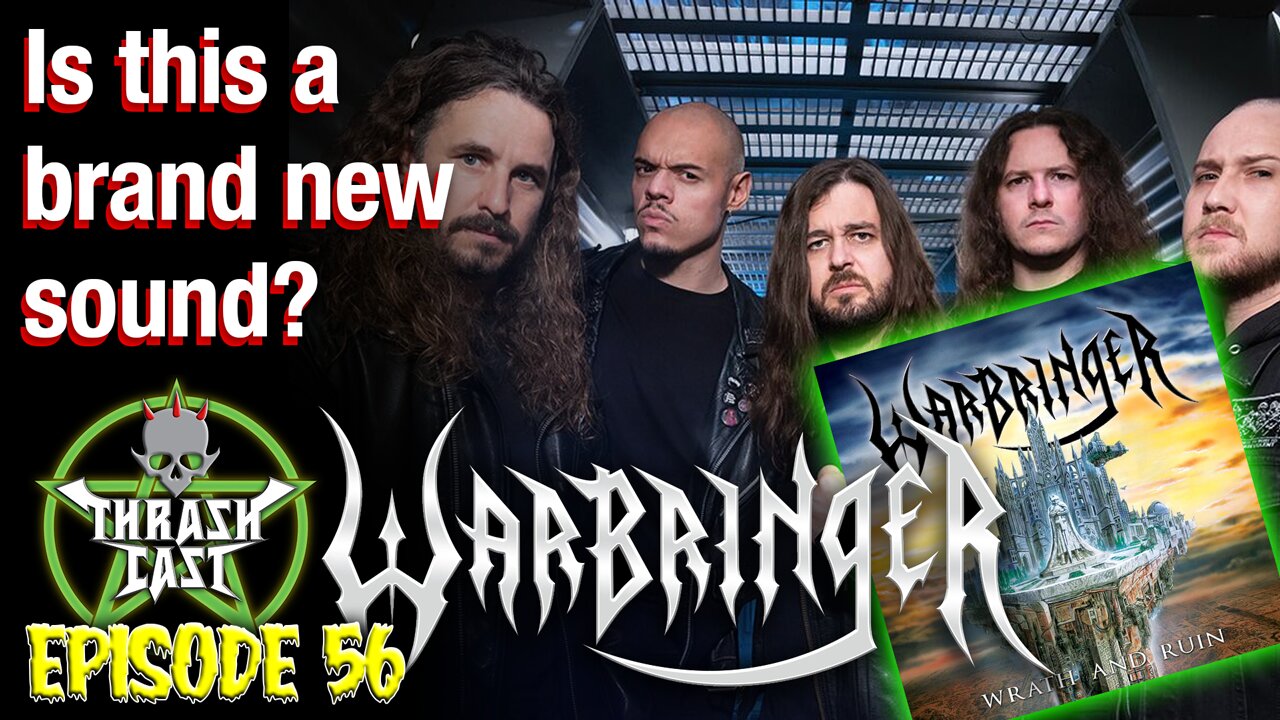 Thrashcast Episode 56: Warbringer's Wrath and Ruin album
