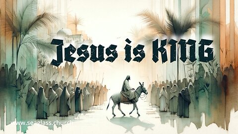 April 13, 2025 - JESUS IS KING
