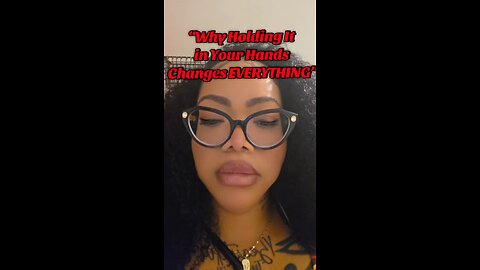 Holding it in your hands