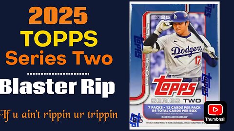 2025 Topps Series Two - Eve of irrelevance opening