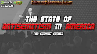🔴NIGHTNATION.LIVE | THE 'STATE OF ANTISEMITISM IN AMERICA'
